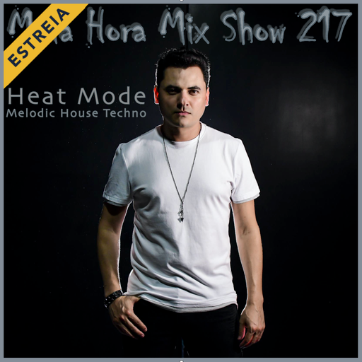 MHMS-217-Heat Mode-Melodic House-Techno