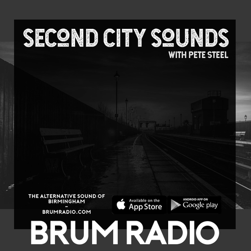 Second City Sounds with Pete Steel (31/07/2018)