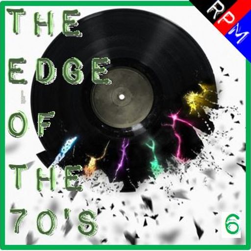 THE EDGE OF THE 70'S : 6