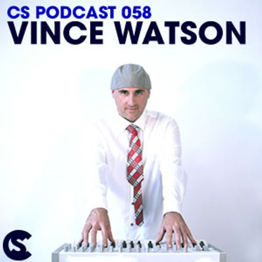 CS Podcast 058 - Vince Watson