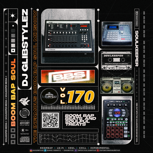 DJ GlibStylez - The INFAMOUS Boom Bap Soul Mixshow Vol.170