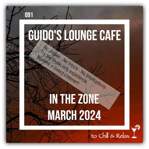 In The Zone - March 2024 (Guido's Lounge Cafe)(select)