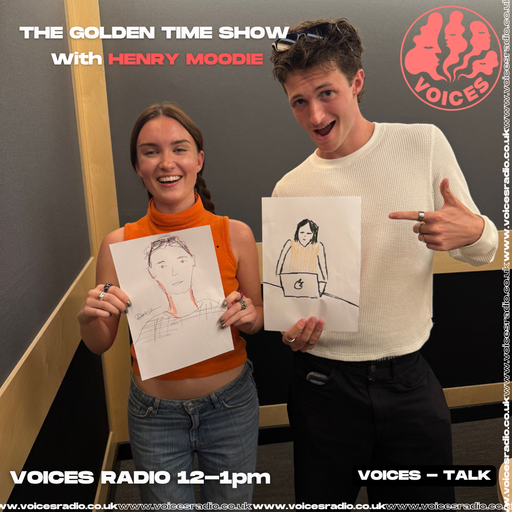 Golden Time w/ Dulcie Whadcock & Henry Moodie 02/06/25 - [Voices Radio]