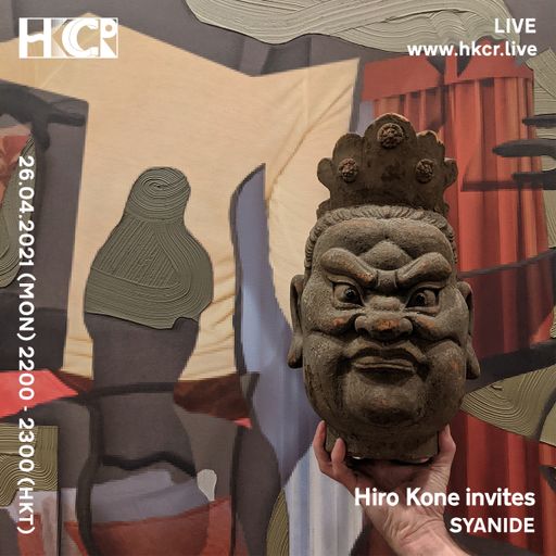Hiro Kone Invites SYANIDE - 26/04/2021