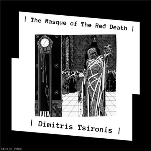The Masque of the Red Death - by Dimitris Tsironis