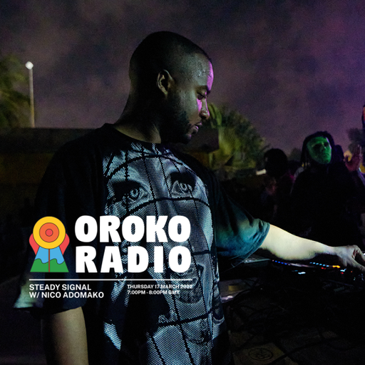 Nico Adomako - Steady Signal - 17th March 2022