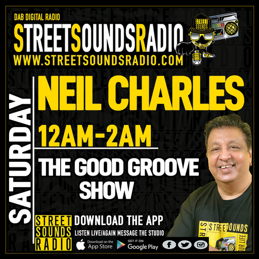 The Good Groove Show with Neil Charles on Street Sounds Radio 0000-0200 30/08/2021