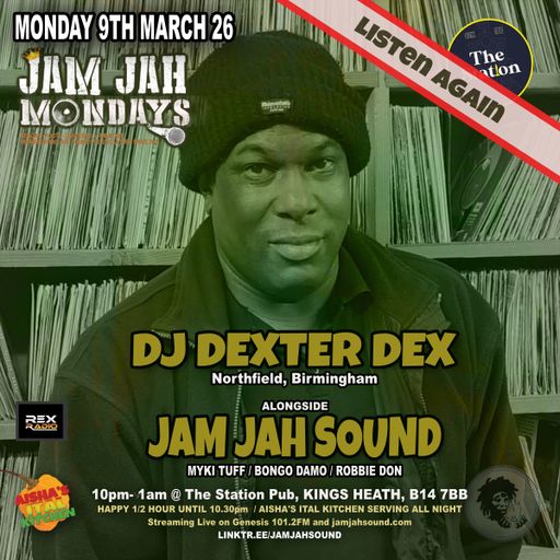 Jam Jah Mondays 09th March 2026 ft. Dexter Dex