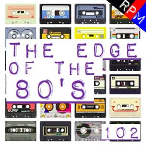 THE EDGE OF THE 80'S : 102