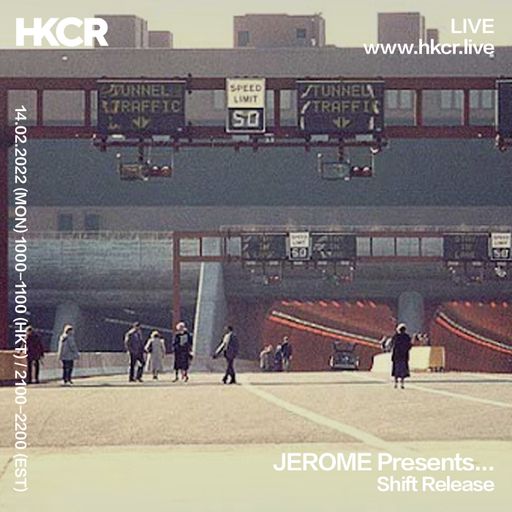 Jerome Presents... Shift Release - 14/02/2022