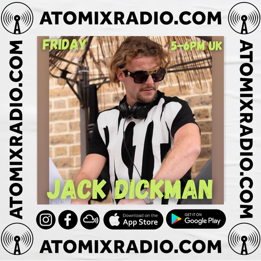 Jack Dickman- 12/7/24 - Atomix Radio