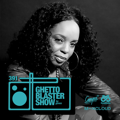 GHETTOBLASTERSHOW #391 (may 07/21)