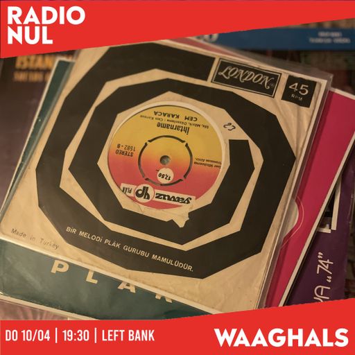 Left Bank "Yeni Bir Dünya '25: Turkish Psych, Soul & Funk" - Waaghals / 11-4-2025