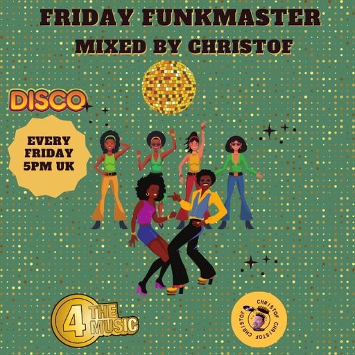 Christof - 4 The Music Exclusive - Friday Funkmaster 23~10~21