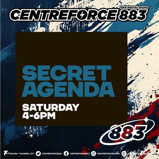 Secret Agenda - 883.centreforce DAB+ - 11 - 04 - 2026 .mp3