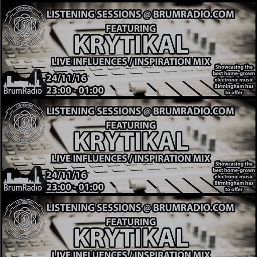 Listening Sessions w/ Krytikal (24/11/2016)