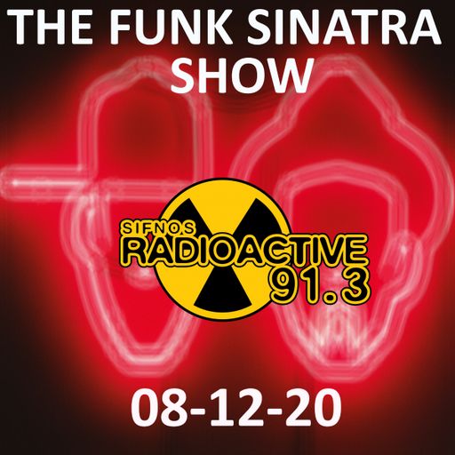 The Funk Sinatra Show - 016 - 08-12-20 - Do You Remember House? House Masters Tribute