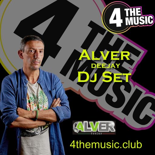 Alver deejay - 4 The Music Exclusive - DJ SET 05 ALVER DEEJAY 4 THE MUSIC