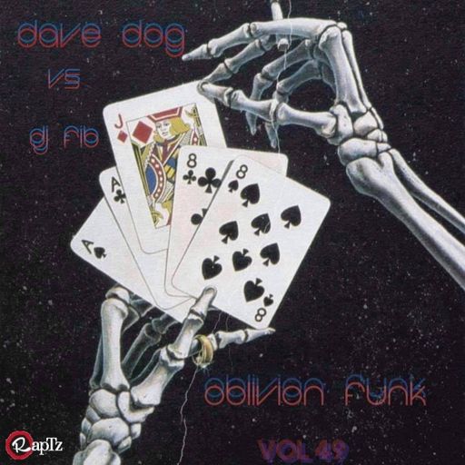 Oblivion Funk Vol 49 ~ Dave Dogg vS DJ Fib