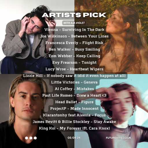 ARTISTS PICK WITH A.B. VIOLET 050424