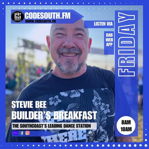 The Builders' Breakfast Show with Stevie Bee - Fri May 15 2026