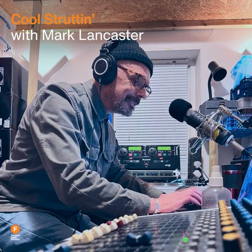 Cool Struttin’ - Mark Lancaster  — 28 June 2025