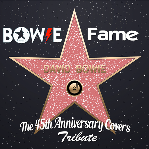 Bowie Fame - The 45th Anniversary Covers Tribute
