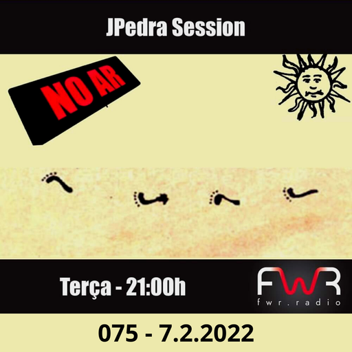 JPedra Session 075 - 8.2.2022