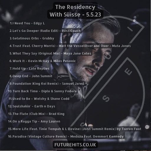 The Residency with Suisse - Friday 5th May