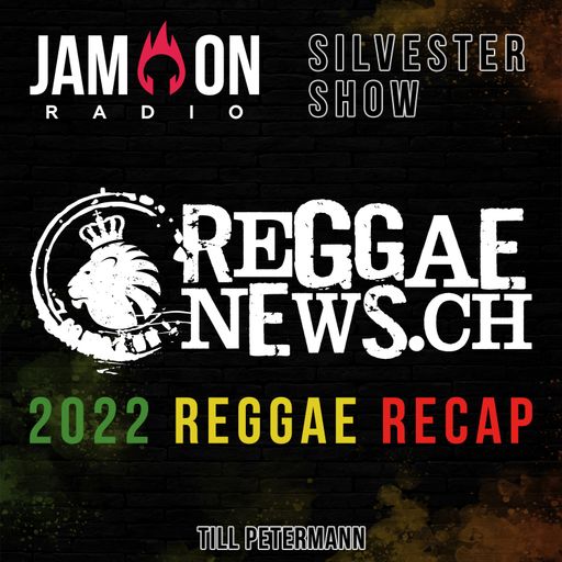 Silvestershow 2022 | Reggaenews.ch Recap