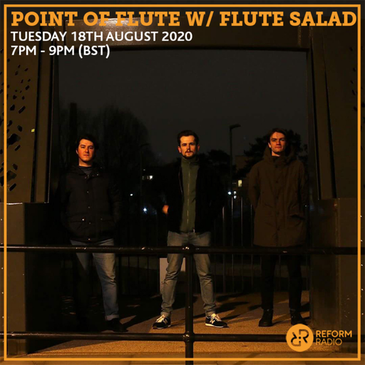 Point Of Flute w/ Flute Salad 18th August 2020