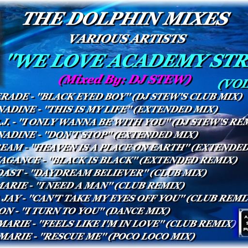 THE DOLPHIN MIXES - VARIOUS ARTISTS - ''WE LOVE ACADEMY STREET'' (VOLUME 4)