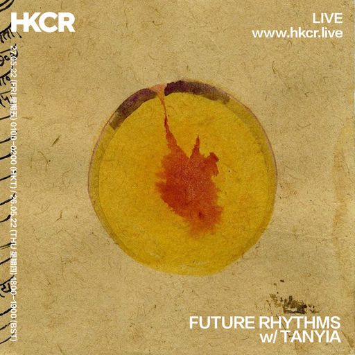 FUTURE RHYTHMS w/ TANYIA - 27/05/2022