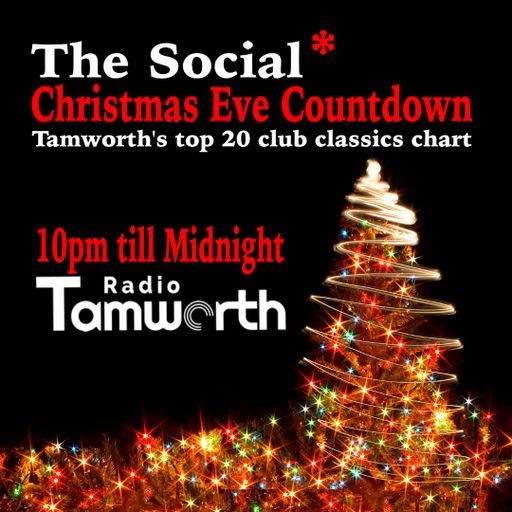 The Social* Top 20 Chart Show (Broadcast 24/12/20 on Radio Tamworth)