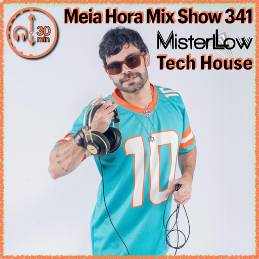 MHMS341 DJ Mister Low - Tech House