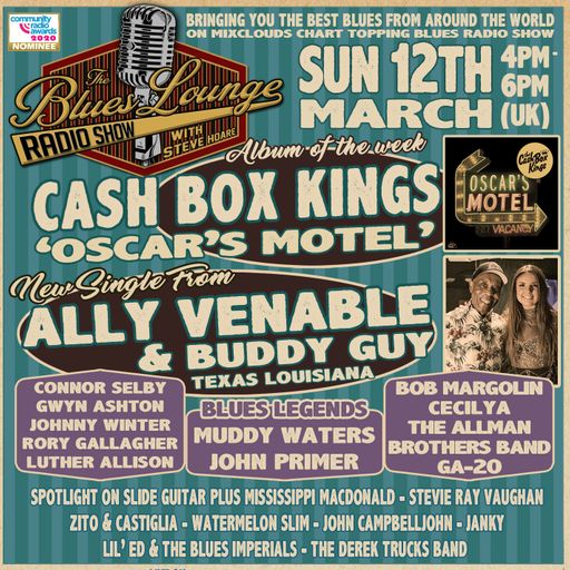 The Blues Lounge Radio Show 12th March 2023 ft Album of the Week from The Cash Box Kings