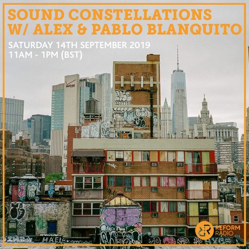 Sound Constellations w/ Alex & Pablo Blanquito 14th September 2019