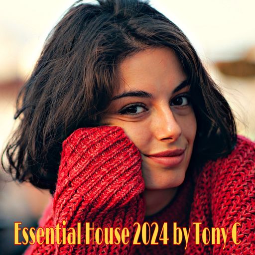 Essential House 2024 Vol.6  19/5/24