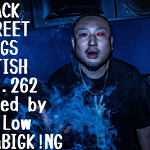 BLACK STREET KINGS FETISH vol.262