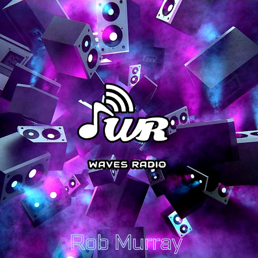 ROB MURRAY for Waves Radio #101