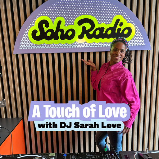 A Touch of Love with DJ Sarah Love (26/09/2025)