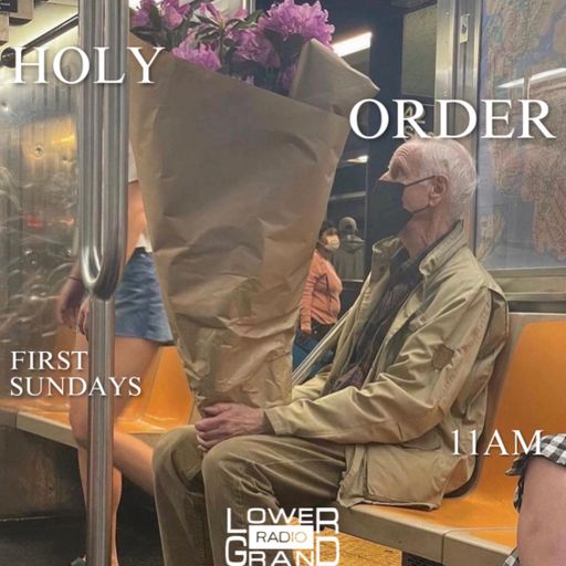 Holy Order Ep. 16 (2.5.23)
