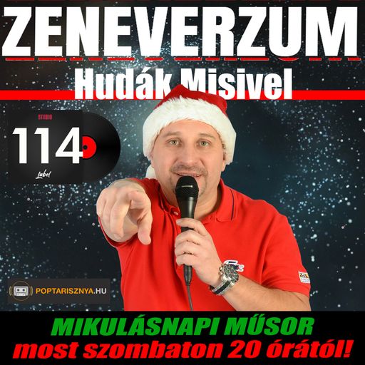 Zeneverzum Hudák Misivel - 114. adás (2025. 12. 06.)