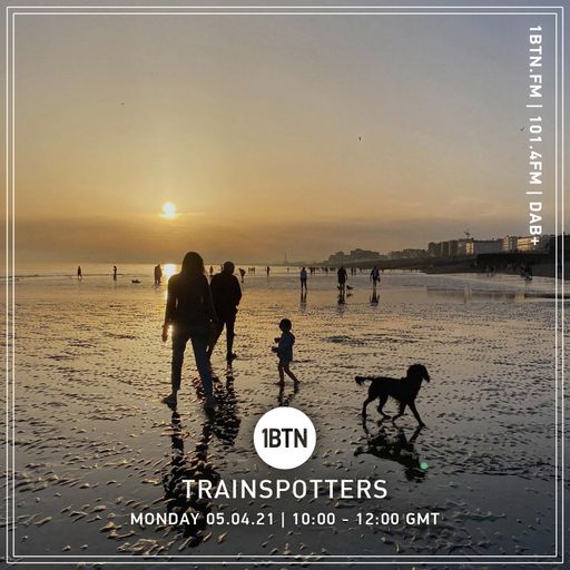 Trainspotters - 05.04.2021