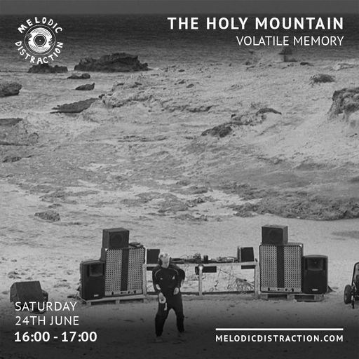 The Holy Mountain with Volatile Memory (June '23)