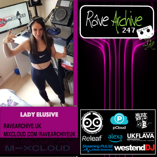 Lady Elusive - Rave Archive 247 - 27.08.25