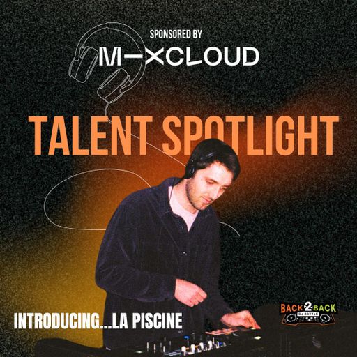 Talent Spotlight - La Piscine
