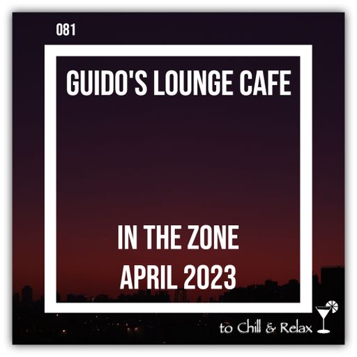 In The Zone - April 2023 (Guido's Lounge Cafe)