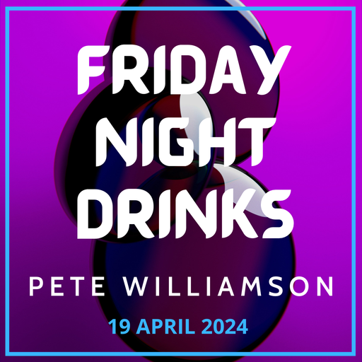Friday Night Drinks: Deep House - 19 April 2024