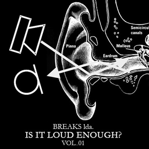 BREAKS lda. - Is It Loud Enough? Vol.01
